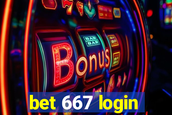 bet 667 login